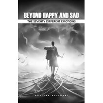 Beyond Happy and Sad