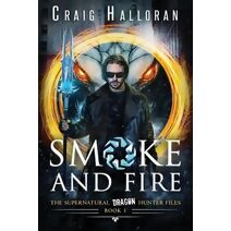 Smoke and Fire - Book 1