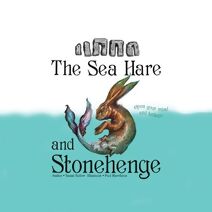 Sea Hare and Stonehenge