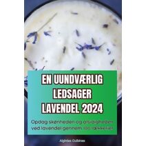 En Uundv�rlig Ledsager Lavendel 2024