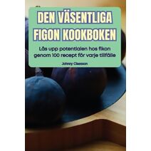 Den V�sentliga Figon Kookboken