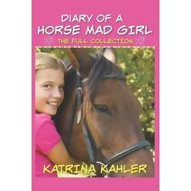 Diary of a Horse Mad Girl (Diary of a Horse Mad Girl)