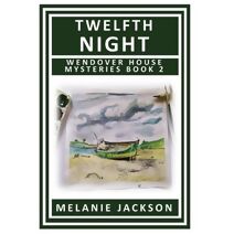 Twelfth Night (Wendover House Cozy Mysteries)