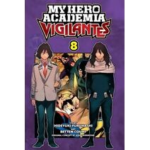 My Hero Academia: Vigilantes, Vol. 8 (My Hero Academia: Vigilantes)