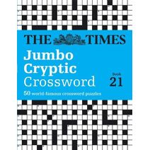 Times Jumbo Cryptic Crossword Book 21 (Times Crosswords)