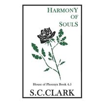 Harmony of Souls (House of Phoenyx)