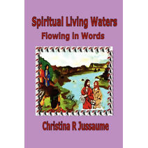 "Spiritual Living Waters"
