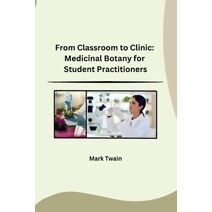 From Classroom to Clinic