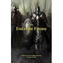 End of the Fantasy (Book #6 of the Sage Saga) (Sage Saga)