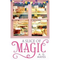 Slice of Magic (Magic Pie Shop)