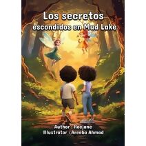 secretos escondidos en Mud Lake