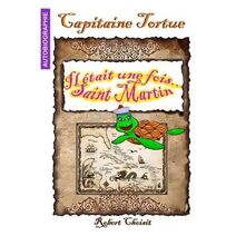 Capitaine TORTUE (D�boires d'Un M�tropolitain Aux Antilles)