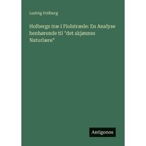 Holbergs tr� i Fiolstr�de