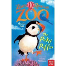 Zoe's Rescue Zoo: The Picky Puffin (Zoe's Rescue Zoo)