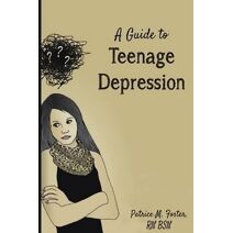 Guide to Teenage Depression