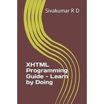 XHTML Programming Guide - Learn by Doing