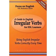 Guide to English Irregular Verbs for ESL Learners