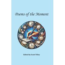 Poems of the Moment