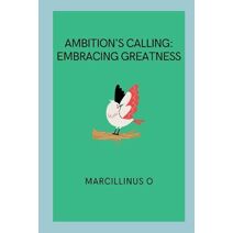 Ambition's Calling
