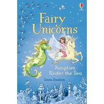 Fairy Unicorns The Kingdom under the Sea (Fairy Unicorns)