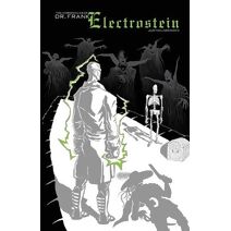 Chronicles of Dr. Frank Electrostein (Chronicles of Dr. Frank Electrostein)