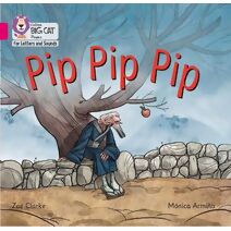 Pip Pip Pip (Collins Big Cat Phonics for Letters and Sounds)