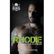 Rhodie - A Devil's Rose MC Book One