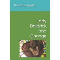 Lady Baldrick and Change (Lady Baldrick Books)