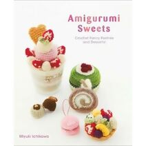 Amigurumi Sweets (Amigurumi Sweets)