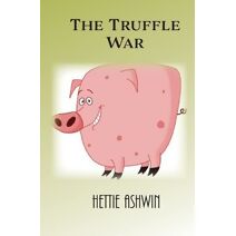 Truffle War (12 Terrific Laugh Out Loud)