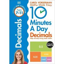 10 Minutes A Day Decimals, Ages 7-11 (Key Stage 2) (DK 10 Minutes a Day)