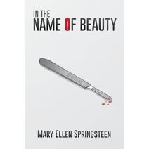 In The Name Of Beauty (Sammy Jo Turner Book 2)