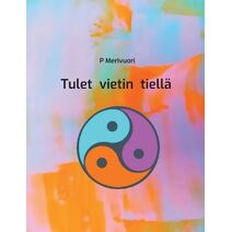 Tulet vietin tiell�