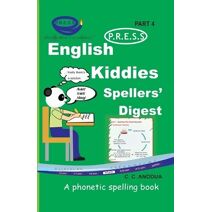 English PRESS Spellers' Digest 4 (English Press Kiddies Spellers' Digest)