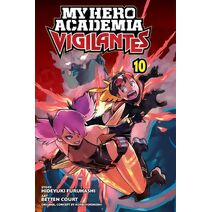 My Hero Academia: Vigilantes, Vol. 10 (My Hero Academia: Vigilantes)