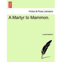 Martyr to Mammon.