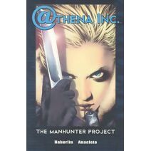 Athena Inc. Volume 1: Manhunter Project