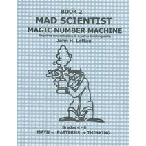 Mad Scientist Magic Number Machine Book 2