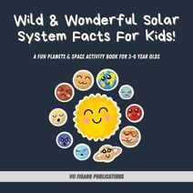 Wild & Wonderful Solar System Facts For Kids