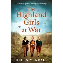 Highland Girls at War (Highland Girls series)