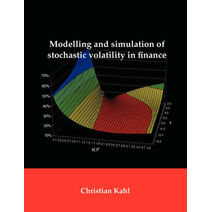 Modelling and Simulation of Stochastic Volatility in Finance