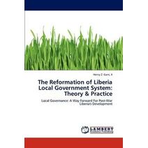 Reformation of Liberia Local Government System