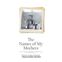 Names of My Mothers
