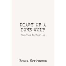 Diary of a Lone Wolf