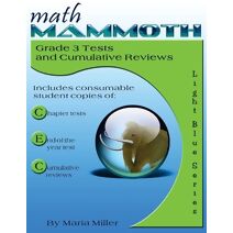 Math Mammoth Grade 3 Tests and Cumulative Reviews