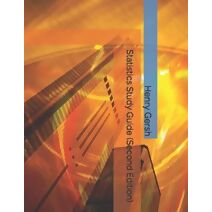 Statistics Study Guide (Second Edition)