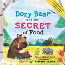 Dozy Bear and the Secret of Food (World of Dozy Bear)