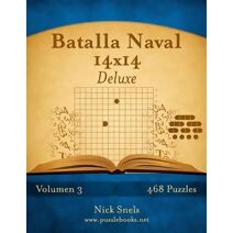 Batalla Naval 14x14 Deluxe - Volumen 3 - 468 Puzzles (Batalla Naval)