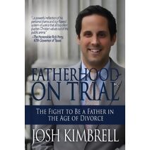 Fatherhood on Trial