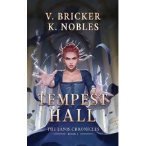 Tempest Hall (Lanis Chronicles)